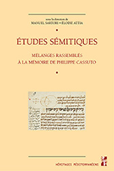 Études sémitiques, mélanges rassemblés à la mémoire de Philippe Cassuto