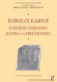 Poïkiloï Karpoï (Récoltes diverses) - Exégèses païennes, juives et chrétiennes